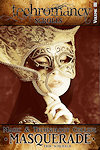 Book 3 - Techromancy Scrolls: Masquerade