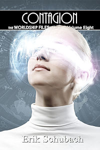 Worldship Files: Contagion by Erik Schubach